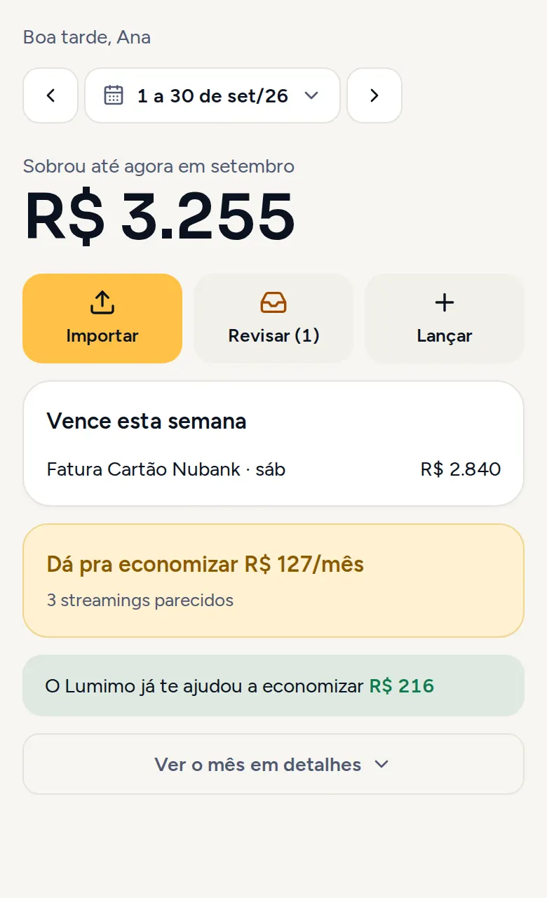 Tela inicial do Lumimo com dados de exemplo: quanto sobrou no mês, atalhos e quanto dá para economizar